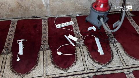 تخريب بالتمديدات الكهربائية والإضاءة والسماعات بمصلى باب الرحمة