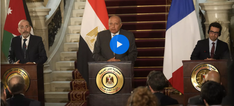 وزراء خارجية مصر والأردن وفرنسا يدعون إلى وقف فوري ودائم لإطلاق النار في غزة