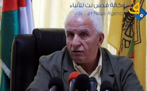 الأحمد: زيارتي لغزة بإيعاز من الرئيس وأتواصل مع هنية لترتيب موعدها
